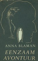 Anna Blaman - Eenzaam avontuur