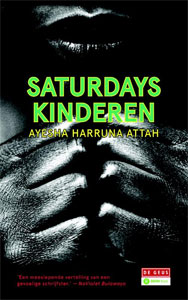 Ayesha Harruna Attah - Saturdays kinderen