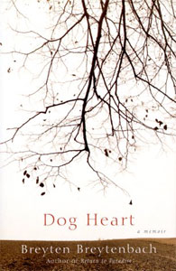 Breyten Breytenbach - Dog Heart