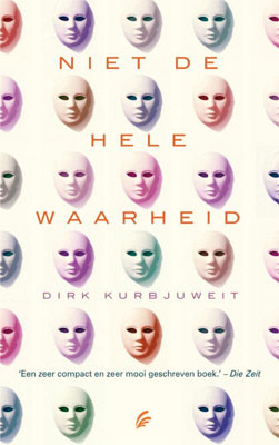 Dirk Kurbjuweit - Niet de hele waarheid