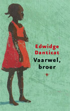 Edwidge Daticat - Vaarwel broer