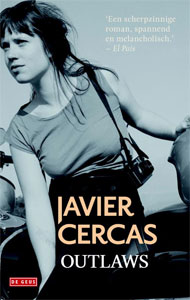 Javier Cercas - Outlaws