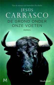 Jesús Carrasco De grond onder onze voeten Roman 2016