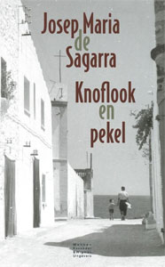 Josep Maria de Sagarra - Knoflook en pekel Boeken uit 1929