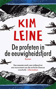 Kim Leine - De profeten in de Eeuwigheidsfjord