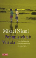 Mikael Niemi - Popmuziek uit Vittula