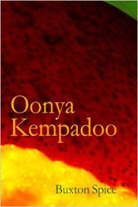 Oonya Kempadoo - Buxton Spice