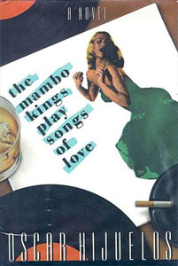 Oscar Hijuelos - The Mambo Kings Play Songs of Love