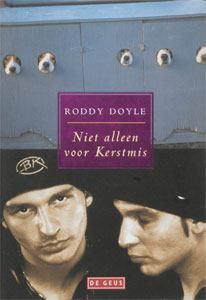 Roddy Doyle - Niet alleen voor Kerstmis