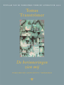 Tomas Tranströmer - De herinneringen zien mij