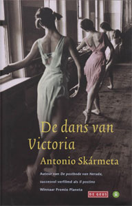 Antonio Skármeta - De dans van Victoria