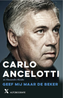 Carlo Ancelotti Autobiografie Geef mij maar de beker