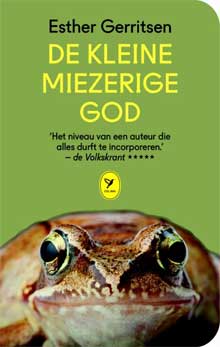 Ester Gerritsen - De kleine miezerige god