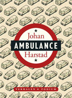 Johan Harstad - Ambulance