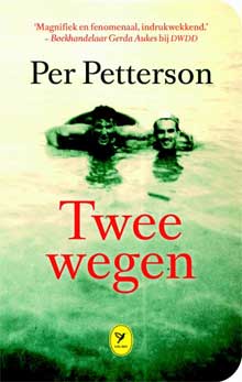 Per Petterson - Twee wegen