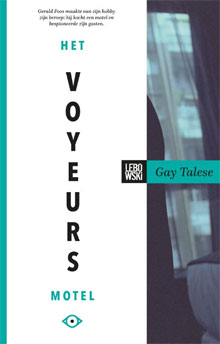 Gay Talese Het voyeursmotel 2016