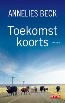 Annelies Beck Toekomstkoorts Roman over Brazilië