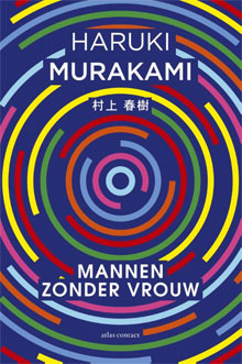 Haruki Murakami Mannen zonder vrouw Verhalen 2016