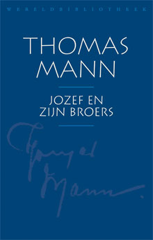 Thomas Mann Jozef en zijn broers Historische roman