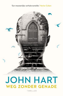 John Hart Weg zonder genade Amerikaanse Thriller