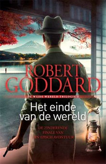 Robert Goddard Het einde van de wereld Spionageroman