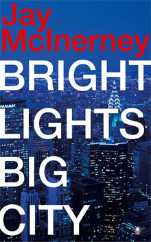 Jay McInerney Bright lights, big city Roman over New York