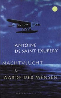Antoine de Saint-Exupéry - Nachtvlucht