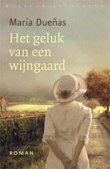 Boeken Vakantie Lezen (María Dueñas - Het geluk van een wijngaard)