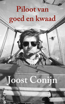 Joost Conijn - Piloot van goed en kwaad