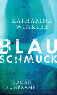 Katharina Winkler - Blauschmuck