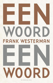 Frank Westerman - Een woord een woord