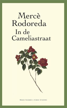 Mercè Rodoreda In de Cameliastraat Roman over Barcelona