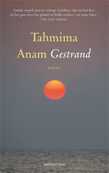 Tahmina Anam Gestrand Roman over Bangladesh