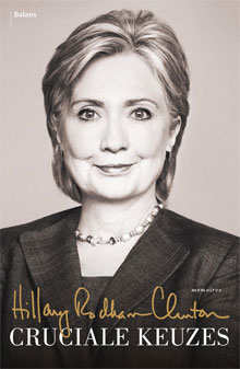 Hillary Clinton - Cruciale keuzes memoires