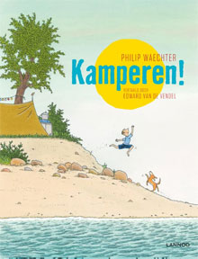 Kamperen - Philip Waechter (kinderboek over kamperen)