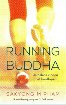 Running Buddha - Sakyong Mipham (boek Hardlopen als Meditatie)
