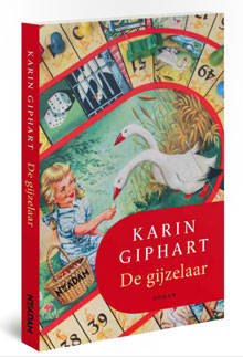 Karin Giphart De Gijzelaar Roman 2016