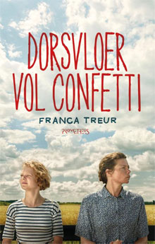 Franca Treur Dorsvloer vol confetti Roman over Zeeland