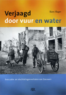 Kees Slager Verjaagd door vuur en water Boek over Zeeland