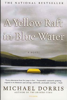 Michael Dorris A Yellow Raft in Blue Water