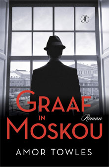 Amor Towles Graaf in Moskou Roman