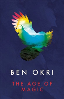 Ben Okri The Age of Magic Roman uit Nigeria