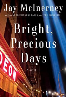 Jay McInerley Bright, Precious Days 2016