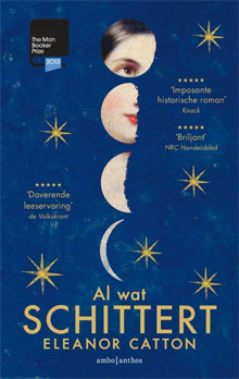 Booker Prize 2013 Eleanor Catton Al wat schittert