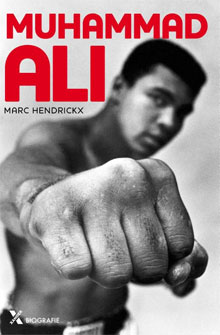 Muhammad Ali Biografie Marc Hendrickx