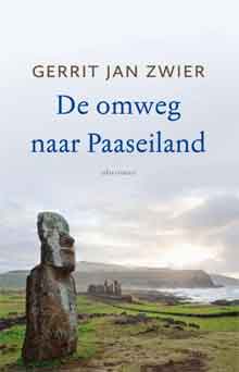 Gerrit Jan Zwier- De omweg naar Paaseiland