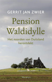 Gerrit Jan Zwier Pension Waldidylle Duitsland Reisboek