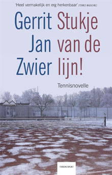 Gerrit Jan Zwier Stukje van de lijn Tennisboek