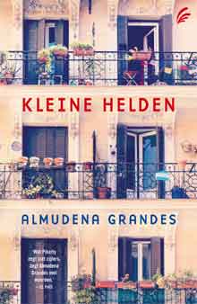 Almudena Grandes - Kleine helden Recensie Roman