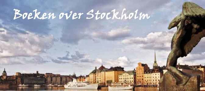 Boeken over Stockholm Thrillers Romans Reisboeken